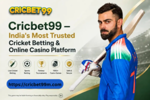 Cricbet99: India’s Trusted Cricket & Casino Betting Platform 